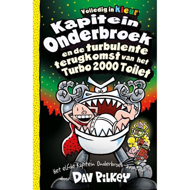 Boek Kapitein Onderbroek en de Turbulente Terugkomst van het Turbo 2000 Toilet | Kopen bij Flickmyhouse